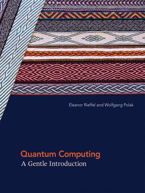 Title details for Quantum Computing by Eleanor G. Rieffel - Available